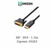cap-chuyen-displayport-to-dvi-1-5m-ugreen-10243 - ảnh nhỏ 6